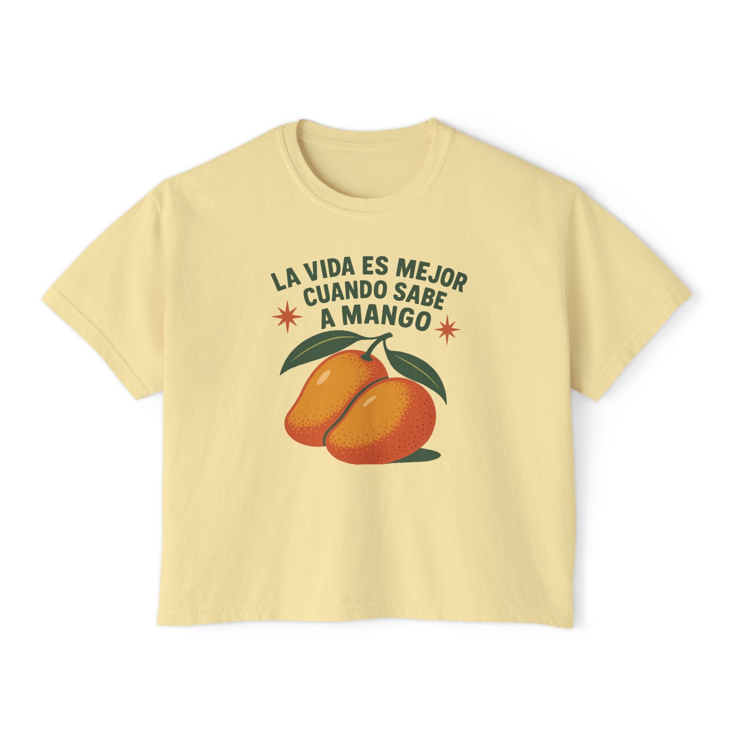 La Vida Es Mejor Cuando Sabe a Mango Women's Boxy Tee