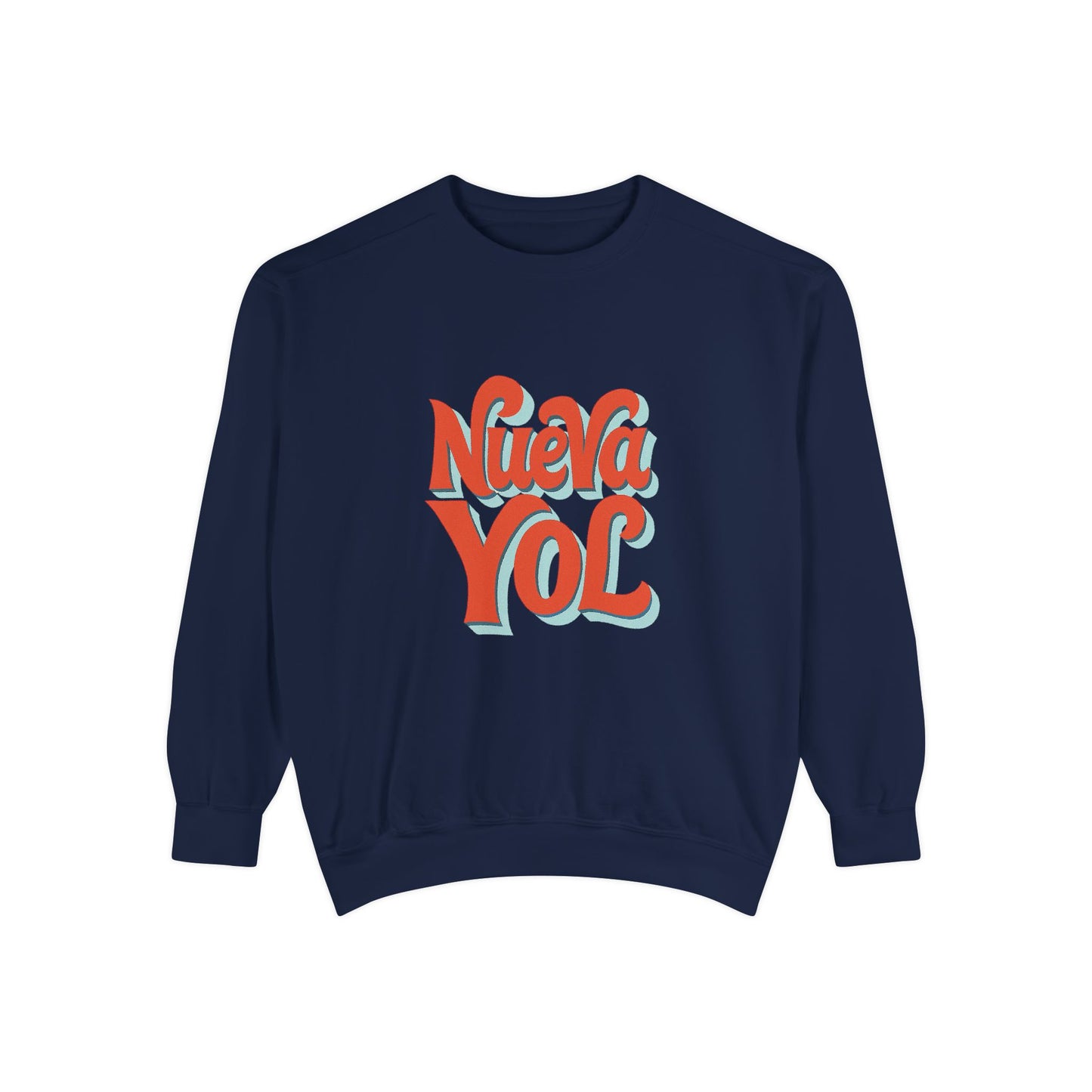 Nueva YoL - Unisex Sweatshirt